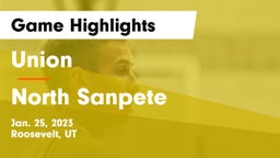 Union  vs North Sanpete  Game Highlights - Jan. 25, 2023