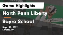 North Penn Liberty  vs Sayre School Game Highlights - Sept. 22, 2022