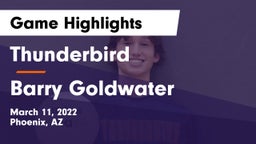 Thunderbird  vs Barry Goldwater  Game Highlights - March 11, 2022