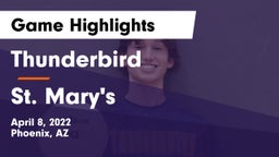 Thunderbird  vs St. Mary's  Game Highlights - April 8, 2022