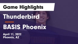 Thunderbird  vs BASIS Phoenix Game Highlights - April 11, 2022