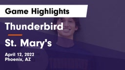 Thunderbird  vs St. Mary's  Game Highlights - April 12, 2022