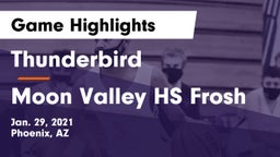 Thunderbird  vs Moon Valley HS Frosh Game Highlights - Jan. 29, 2021