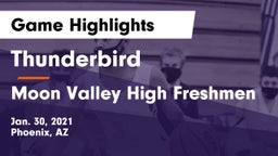 Thunderbird  vs Moon Valley High Freshmen Game Highlights - Jan. 30, 2021