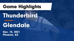 Thunderbird  vs Glendale  Game Highlights - Dec. 15, 2021