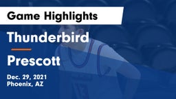Thunderbird  vs Prescott  Game Highlights - Dec. 29, 2021