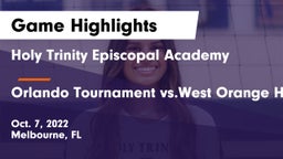 Holy Trinity Episcopal Academy vs Orlando Tournament vs.West Orange HS Game Highlights - Oct. 7, 2022