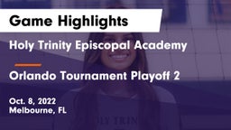 Holy Trinity Episcopal Academy vs Orlando Tournament Playoff 2 Game Highlights - Oct. 8, 2022
