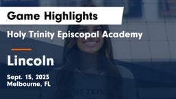 Holy Trinity Episcopal Academy vs Lincoln  Game Highlights - Sept. 15, 2023