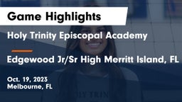 Holy Trinity Episcopal Academy vs Edgewood Jr/Sr High Merritt Island, FL Game Highlights - Oct. 19, 2023