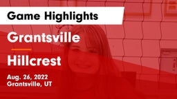 Grantsville  vs Hillcrest Game Highlights - Aug. 26, 2022