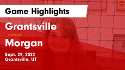 Grantsville  vs Morgan  Game Highlights - Sept. 29, 2022