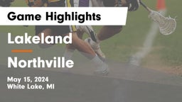 Lakeland  vs Northville  Game Highlights - May 15, 2024