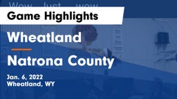 Wheatland  vs Natrona County  Game Highlights - Jan. 6, 2022