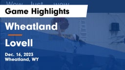Wheatland  vs Lovell Game Highlights - Dec. 16, 2023