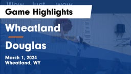 Wheatland  vs Douglas  Game Highlights - March 1, 2024