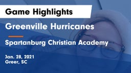 Greenville Hurricanes vs Spartanburg Christian Academy  Game Highlights - Jan. 28, 2021