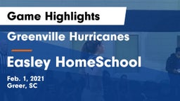Greenville Hurricanes vs Easley HomeSchool Game Highlights - Feb. 1, 2021