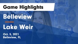 Belleview  vs Lake Weir Game Highlights - Oct. 5, 2021