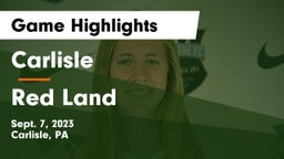 Carlisle  vs Red Land  Game Highlights - Sept. 7, 2023