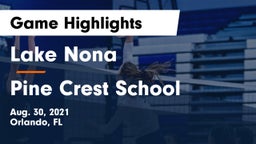 Lake Nona  vs Pine Crest School Game Highlights - Aug. 30, 2021