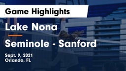 Lake Nona  vs Seminole  - Sanford Game Highlights - Sept. 9, 2021