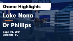 Lake Nona  vs Dr Phillips Game Highlights - Sept. 21, 2021