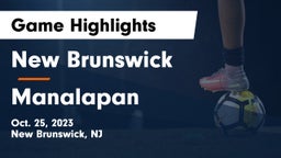 New Brunswick  vs Manalapan  Game Highlights - Oct. 25, 2023