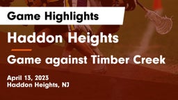 Haddon Heights  vs Game against Timber Creek Game Highlights - April 13, 2023