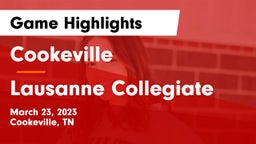 Cookeville  vs Lausanne Collegiate  Game Highlights - March 23, 2023