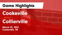 Cookeville  vs Collierville  Game Highlights - March 23, 2023