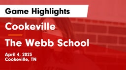 Cookeville  vs The Webb School Game Highlights - April 4, 2023