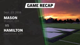 Recap: Mason  vs. Hamilton  2016