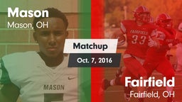 Matchup: Mason  vs. Fairfield  2016