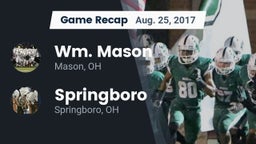 Recap: Wm. Mason  vs. Springboro  2017