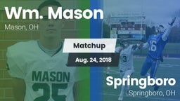 Matchup: Wm. Mason High vs. Springboro  2018