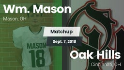 Matchup: Wm. Mason High vs. Oak Hills  2018