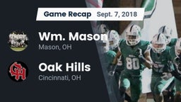 Recap: Wm. Mason  vs. Oak Hills  2018