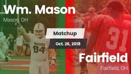 Matchup: Wm. Mason High vs. Fairfield  2018
