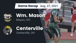 Recap: Wm. Mason  vs. Centerville 2021