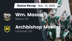 Recap: Wm. Mason  vs. Archbishop Moeller  2023
