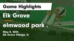 Elk Grove  vs elmwood park . Game Highlights - May 8, 2024