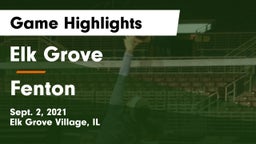 Elk Grove  vs Fenton  Game Highlights - Sept. 2, 2021