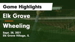 Elk Grove  vs Wheeling  Game Highlights - Sept. 28, 2021