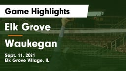 Elk Grove  vs Waukegan  Game Highlights - Sept. 11, 2021