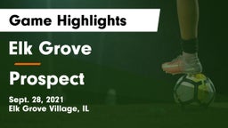 Elk Grove  vs Prospect  Game Highlights - Sept. 28, 2021