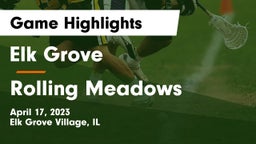Elk Grove  vs Rolling Meadows  Game Highlights - April 17, 2023