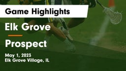 Elk Grove  vs Prospect  Game Highlights - May 1, 2023