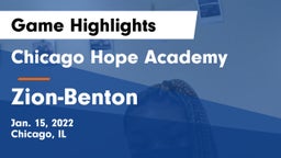 Chicago Hope Academy  vs Zion-Benton  Game Highlights - Jan. 15, 2022