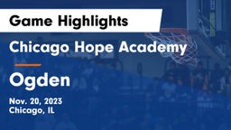 Chicago Hope Academy  vs Ogden Game Highlights - Nov. 20, 2023